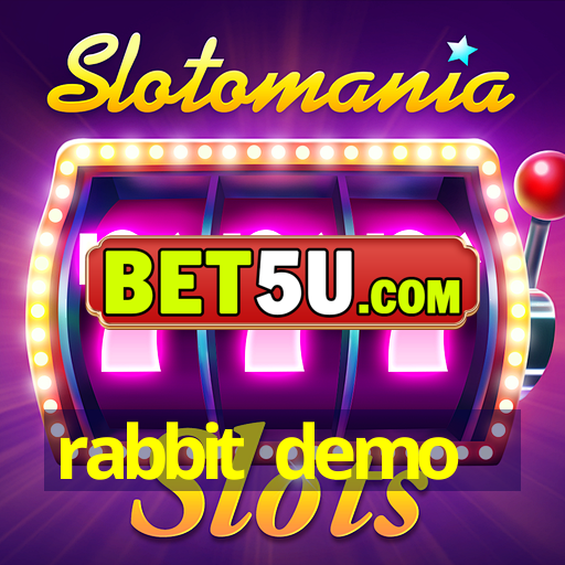 rabbit demo